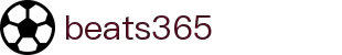 beats365(中国区)-唯一官方网站